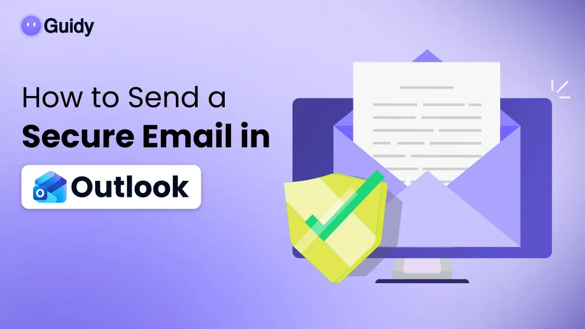 How to Send a Secure Email in Outlook