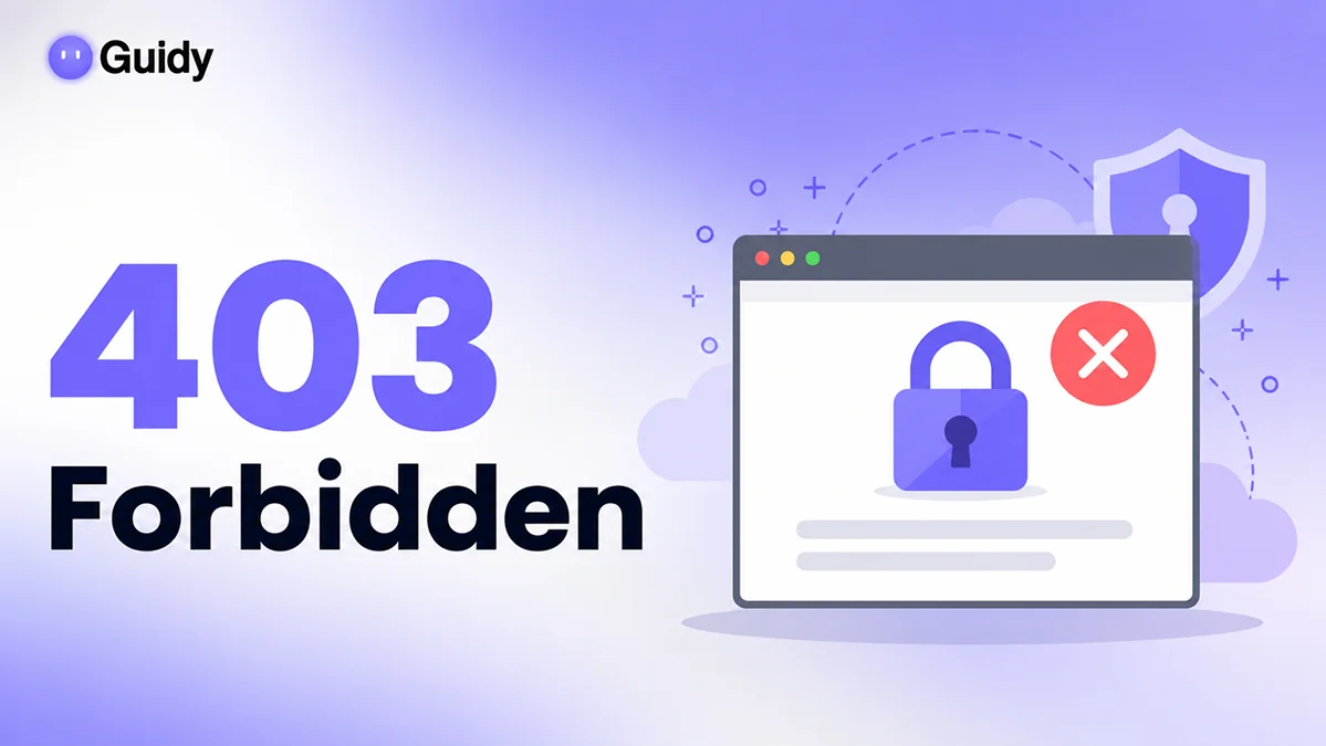 403 Error Code Meaning: What 403 Forbidden Is and How to Fix It