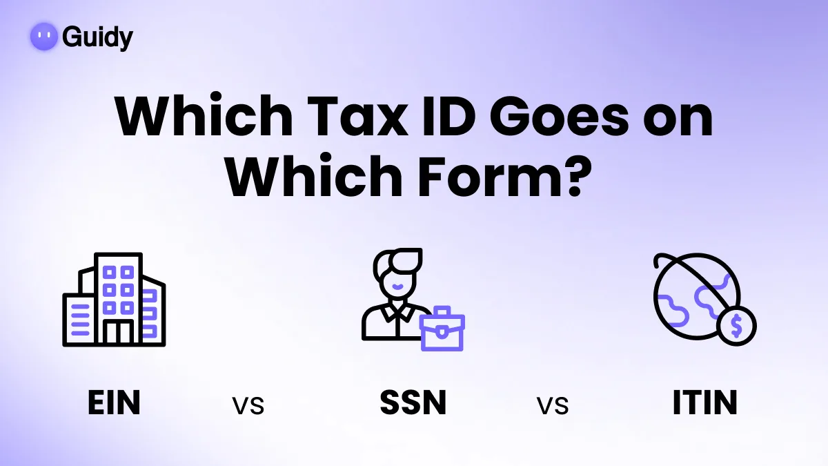 EIN vs SSN vs ITIN: Which Tax ID Goes on Which Form