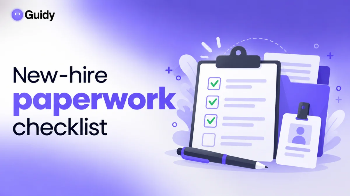 New Hire Paperwork: The Forms to Expect (Checklist)
